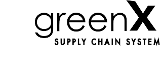 GREENX SUPPLY CHAIN SYSTEM