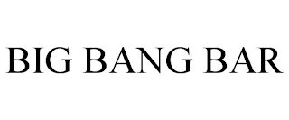 BIG BANG BAR