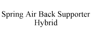 SPRING AIR BACK SUPPORTER HYBRID