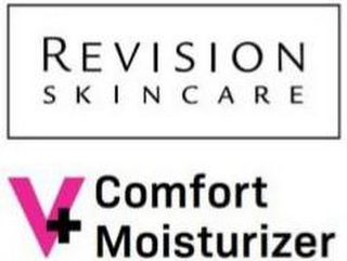 REVISION SKINCARE V+ COMFORT MOISTURIZER