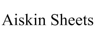 AISKIN SHEETS