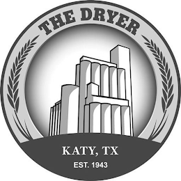 THE DRYER KATY, TX EST 1943