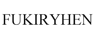 FUKIRYHEN