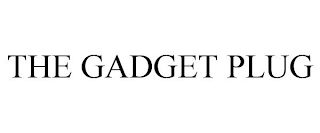 THE GADGET PLUG