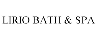 LIRIO BATH & SPA