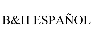 B&H ESPAÑOL