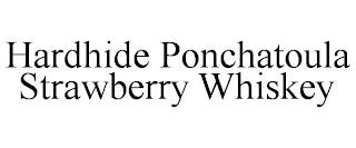 HARDHIDE PONCHATOULA STRAWBERRY WHISKEY