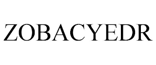 ZOBACYEDR