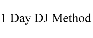 1 DAY DJ METHOD