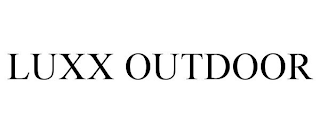 LUXX OUTDOOR