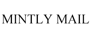 MINTLY MAIL