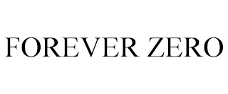 FOREVER ZERO