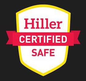 HILLER CERTIFIED SAFE