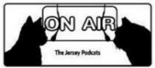 ON AIR THE JERSEY PODCATS