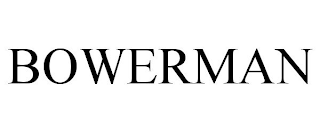 BOWERMAN