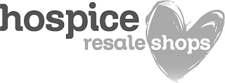 HOSPICE RESALE SHOPS