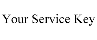 YOUR SERVICE KEY