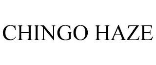 CHINGO HAZE