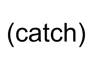 (CATCH)