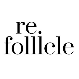 RE FOLLICLE