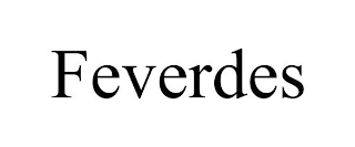 FEVERDES