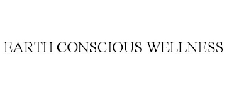 EARTH CONSCIOUS WELLNESS