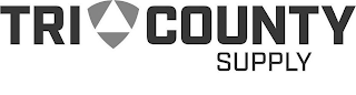 TRI-COUNTY SUPPLY