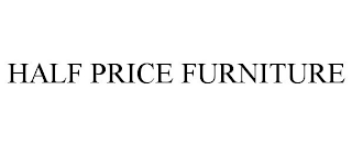 HALF PRICE FURNITURE