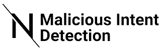 N MALICIOUS INTENT DETECTION