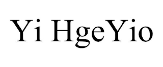 YI HGEYIO