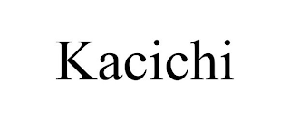 KACICHI