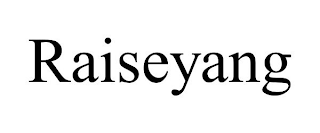 RAISEYANG