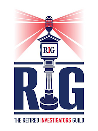 RIG RIG THE RETIRED INVESTIGATORS GUILD