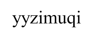 YYZIMUQI