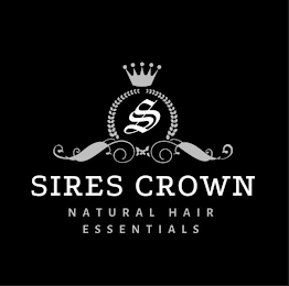 S SIRES CROWN NATURAL HAIR ESSENTIALS