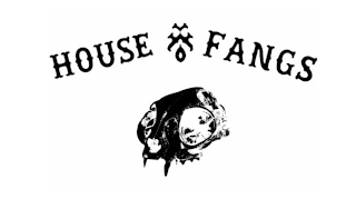 HOUSE OFF FANGS