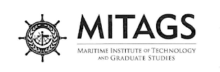 MITAGS MARITIME INSTITUTE OF TECHNOLOGY AND GRADUATE STUDIES