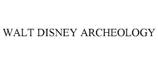 WALT DISNEY ARCHEOLOGY