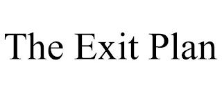 THE EXIT PLAN