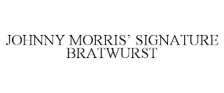 JOHNNY MORRIS' SIGNATURE BRATWURST