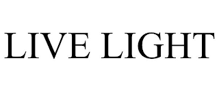 LIVE LIGHT