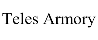 TELES ARMORY