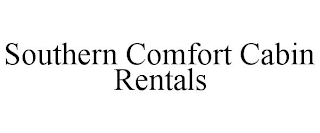 SOUTHERN COMFORT CABIN RENTALS