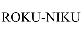 ROKU-NIKU