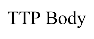 TTP BODY