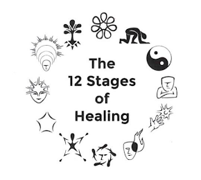 THE 12 STAGES OF HEALING