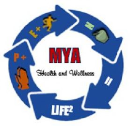 MYA HEALTH AND WELLNESS P+ E+ N = LIFE2