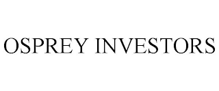 OSPREY INVESTORS