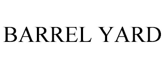 BARREL YARD