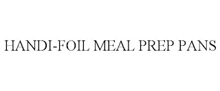 HANDI-FOIL MEAL PREP PANS